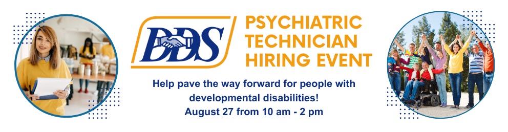 Banner image promoting the California Department of Developmental Services Psychiatric Technician Hiring Event on August 27 from 10am to 2pm in Vacaville.